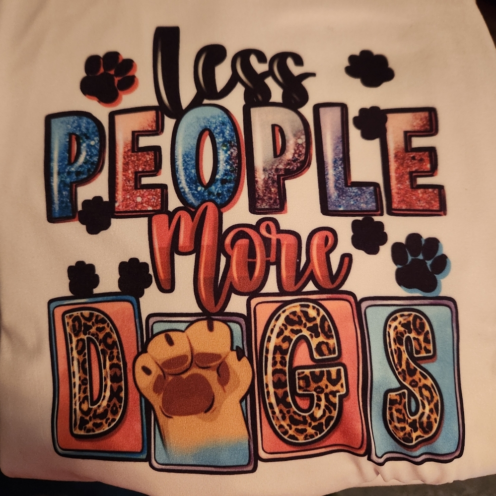 LESS PEOPLE MORE DOGS TSHIRT.  HANDMADE - Picture 3 of 3